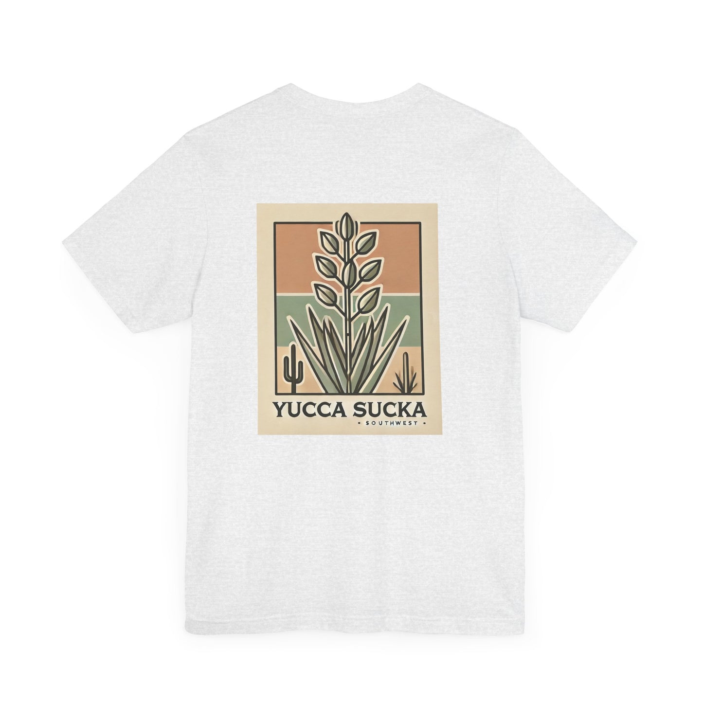 Yucca Sucka - Southwest Desert Vibes Jersey T-shirt