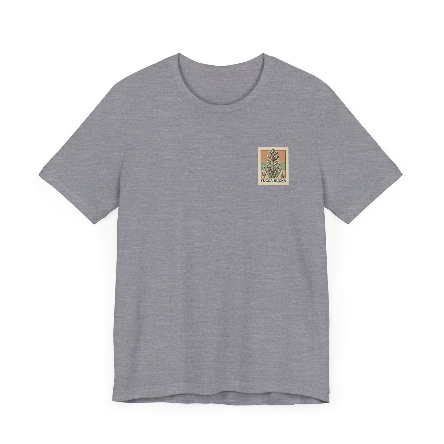 Yucca Sucka - Southwest Desert Vibes Jersey T-shirt