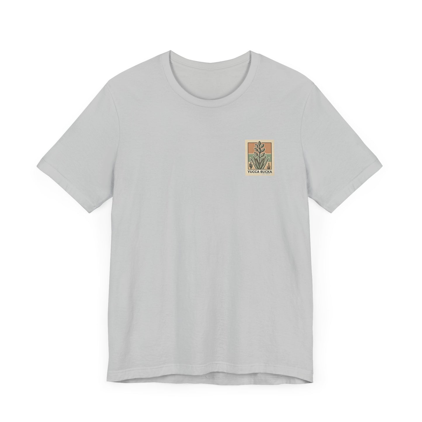 Yucca Sucka - Southwest Desert Vibes Jersey T-shirt