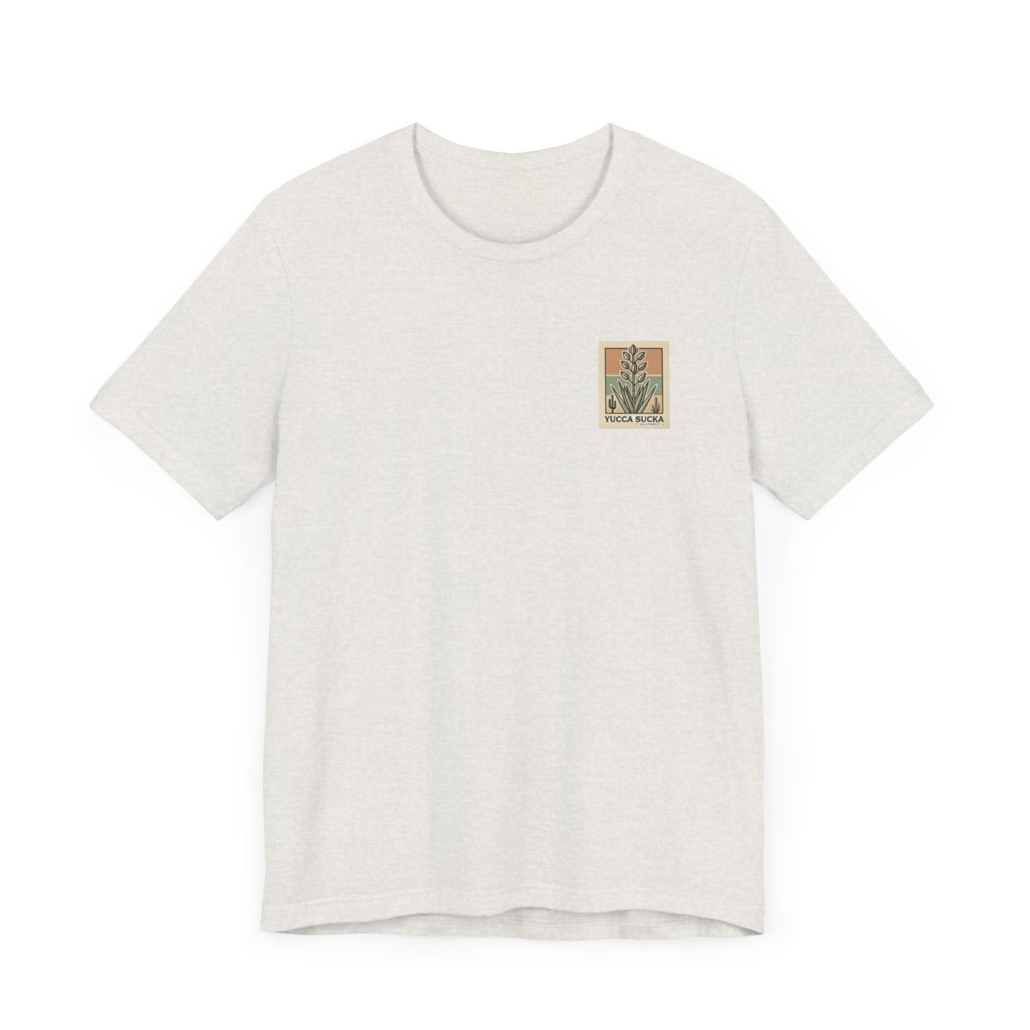 Yucca Sucka - Southwest Desert Vibes Jersey T-shirt