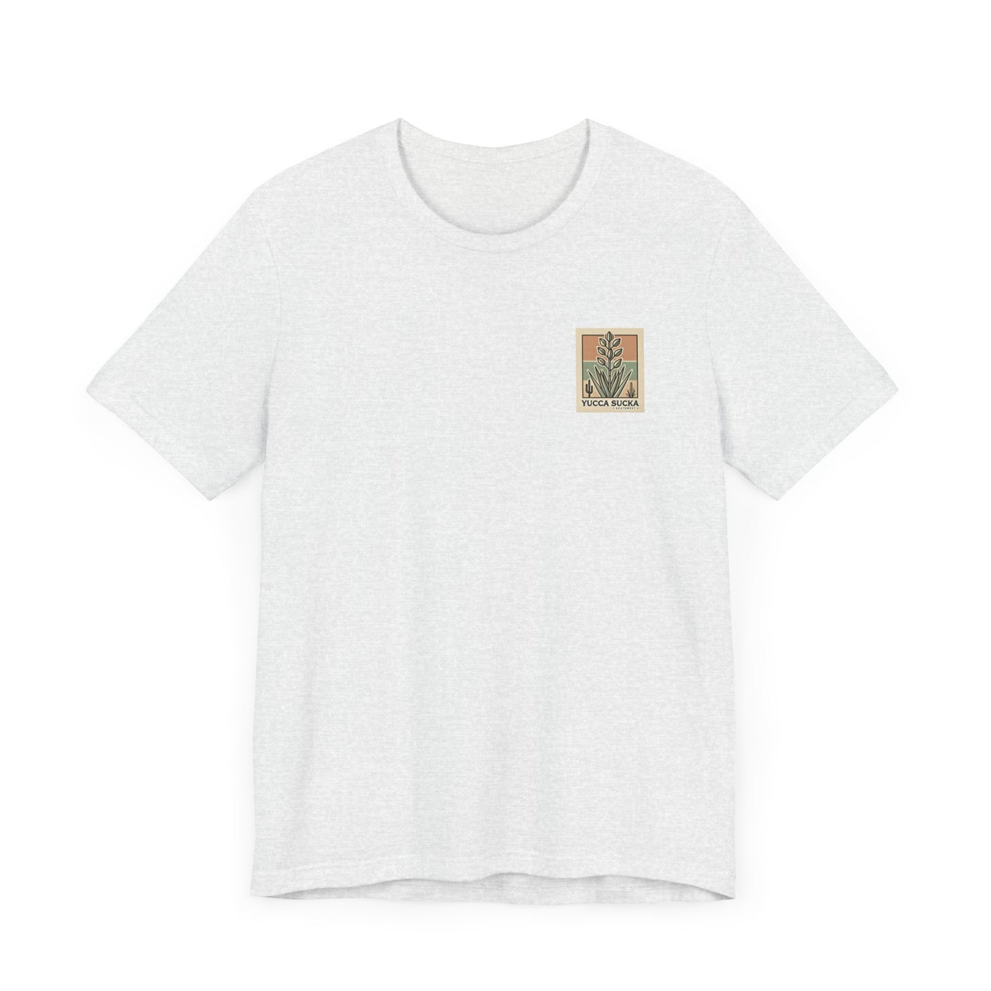 Yucca Sucka - Southwest Desert Vibes Jersey T-shirt