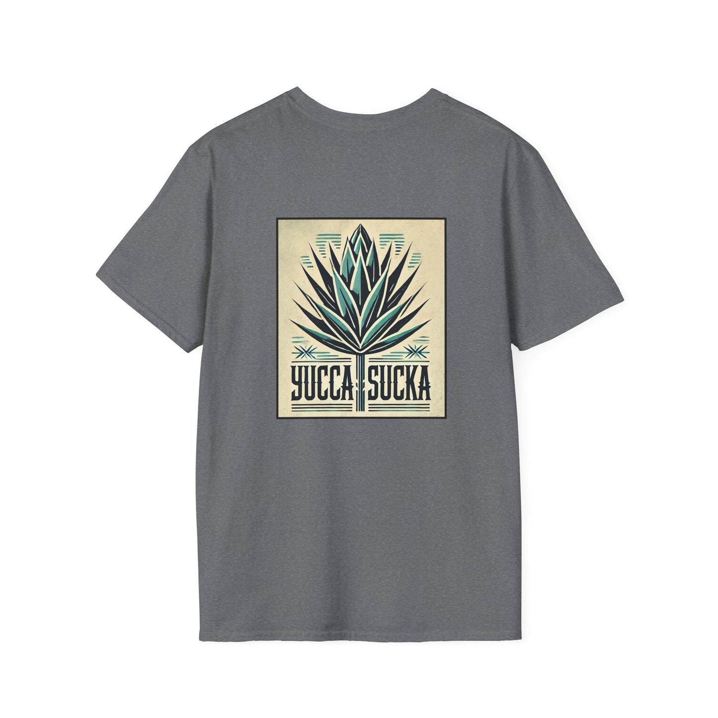 "Yucca Sucka" - For Those Who Thrive on Dry Humor