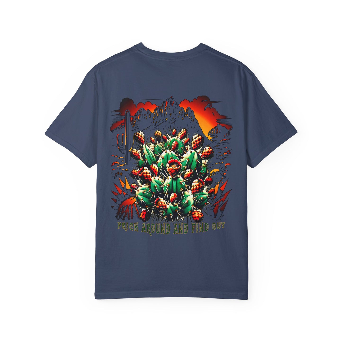 Bold Southwestern Cactus T-Shirt – "Prick Around and Find Out"