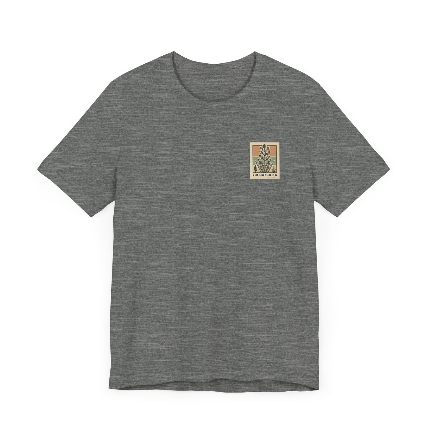 Yucca Sucka - Southwest Desert Vibes Jersey T-shirt